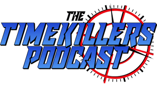 The Time Killers Podcast