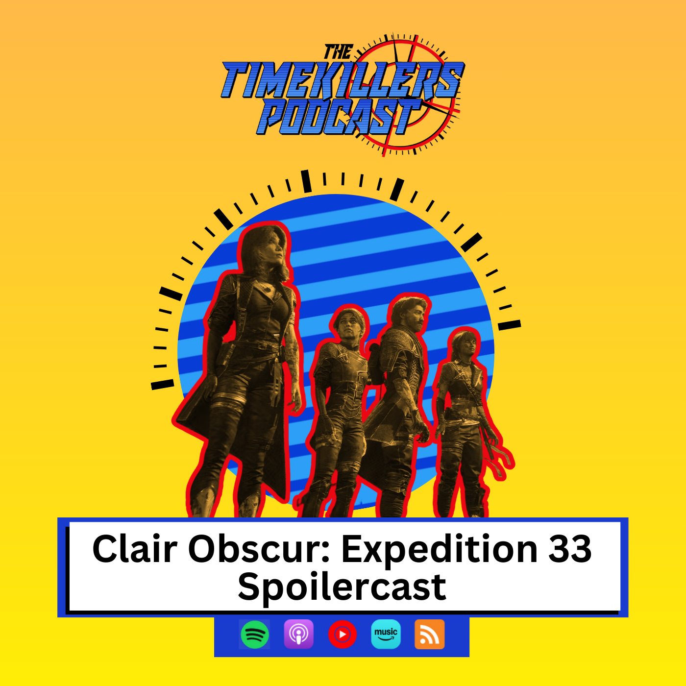 Clair Obscur: Expedition 33 Spoilercast | The Time Killers Podcast